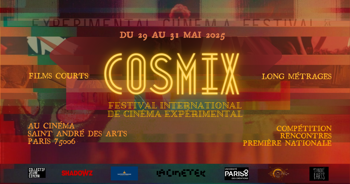 You are currently viewing CosmiX : Festival International de Cinéma Expérimental